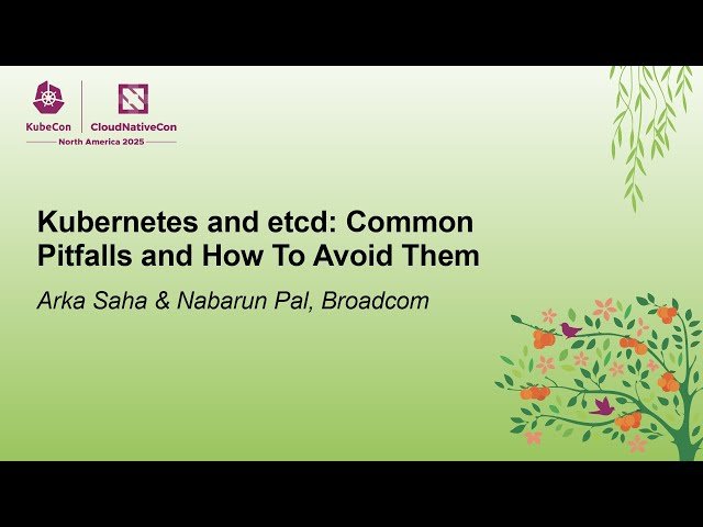 Kubernetes and etcd - Common Pitfalls and How To Avoid Them