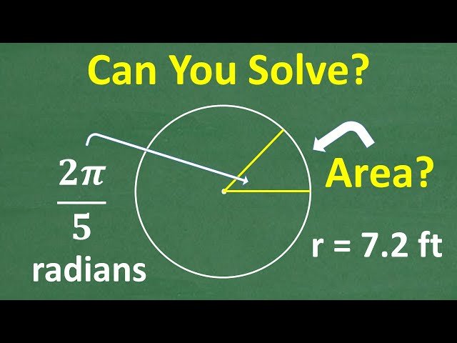 Finding the Area of a Circle Sector with Radius and Central Angle