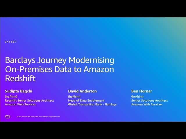 Barclays Journey Modernising On-Premises Data to Amazon Redshift