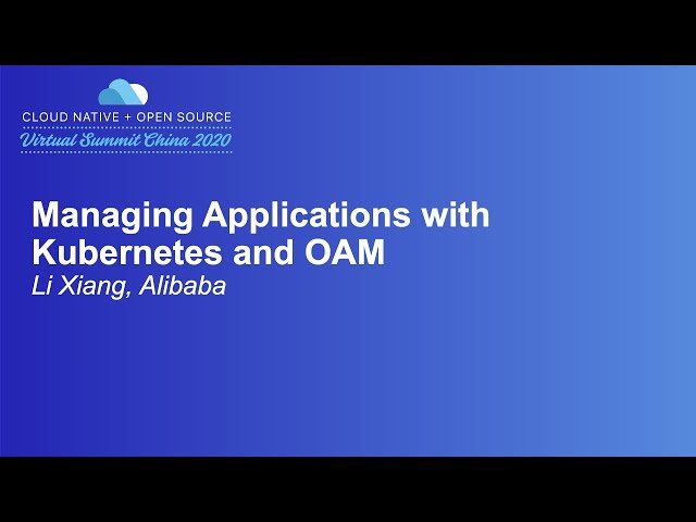 Managing Applications with Kubernetes and OAM