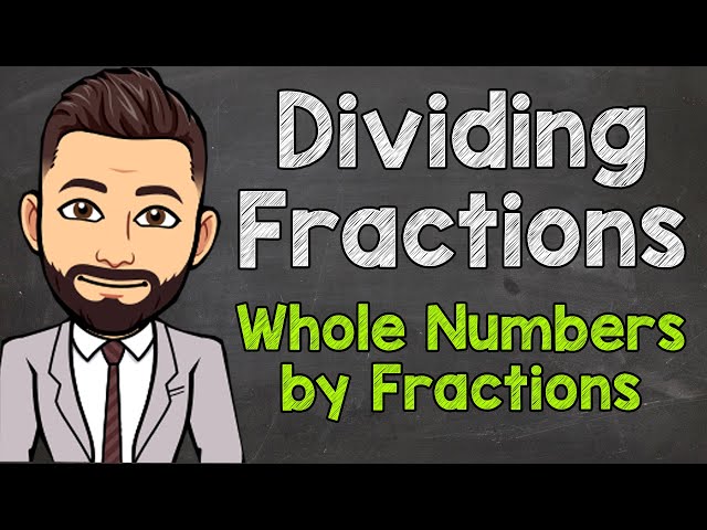 Dividing Fractions - Complete Guide to Fraction Division