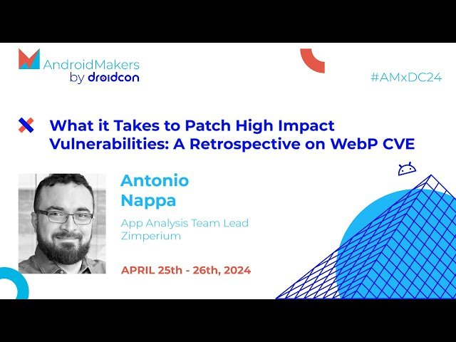 What it Takes to Patch High Impact Vulnerabilities: A Retrospective on WebP CVE