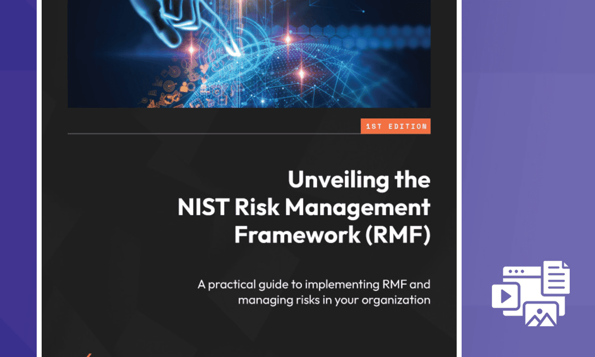 Unveiling the NIST Risk Management Framework (RMF)