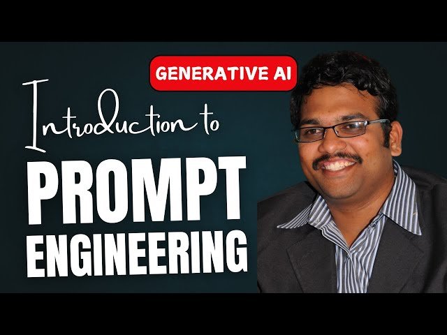 Introduction to Prompt Engineering - How Prompts Work and What is Prompt Engineering in Generative AI