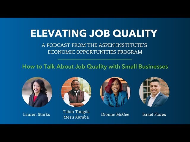 How to Talk About Job Quality and Small Businesses