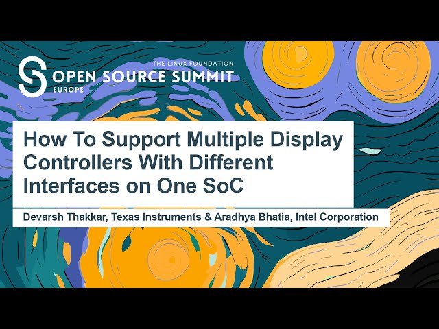 How To Support Multiple Display Controllers With Different Interfaces on One SoC