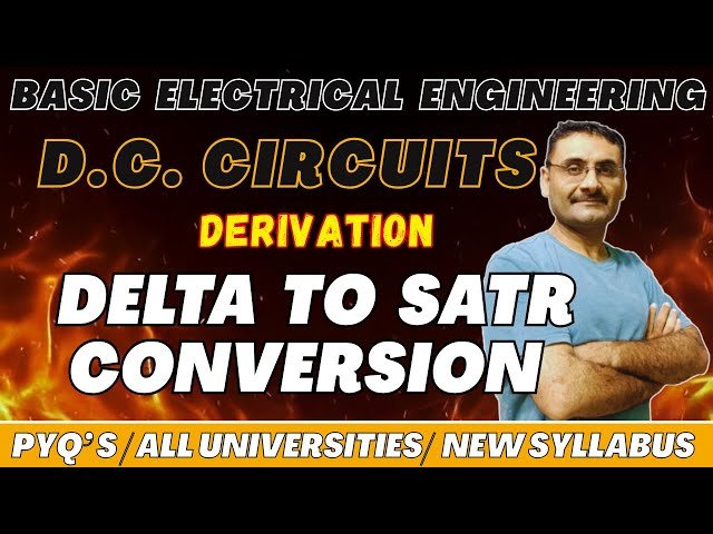 Delta to Star Conversion - Derivation and Transformation