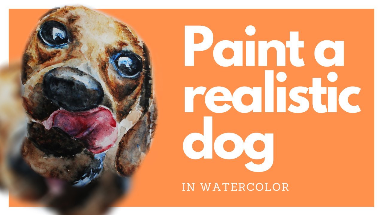Online Course Learn watercolor how to paint a realistic dog step by