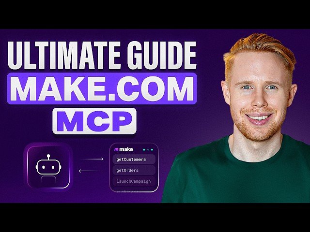 Make.com MCP Tutorial - Complete Guide to Model Context Protocol Automation