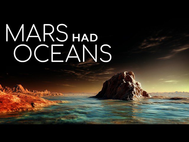 We Finally Have Evidence of Ancient Oceans on Mars