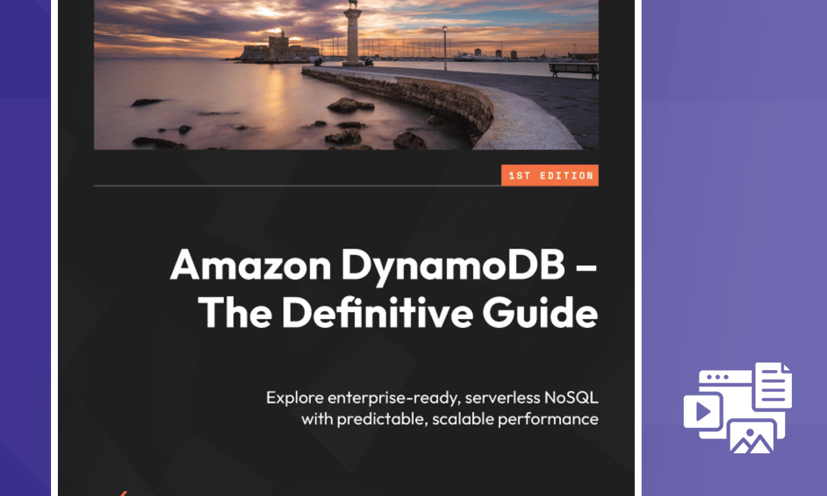 Amazon DynamoDB - The Definitive Guide