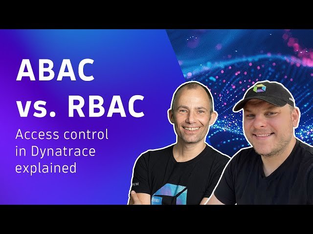 Dynatrace Access Control Fundamentals - IAM Policies, Boundaries and Best Practices