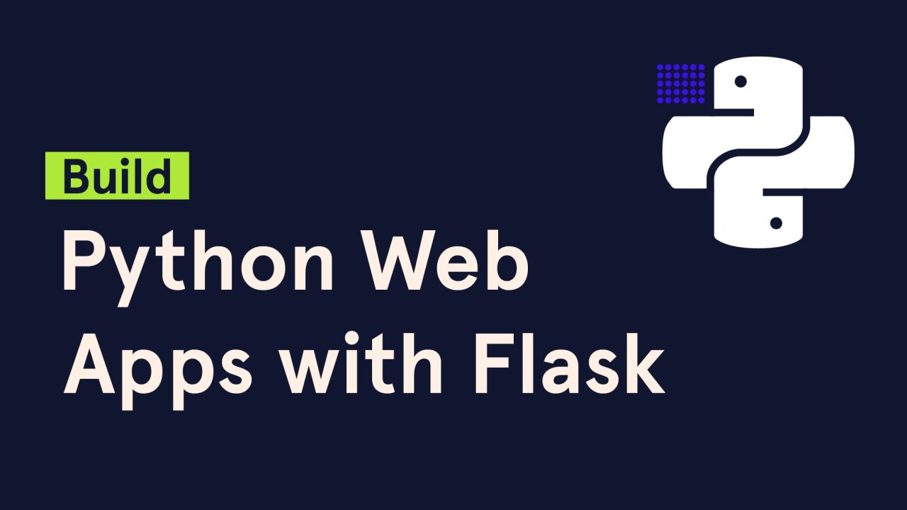 Build Python Web Apps with Flask