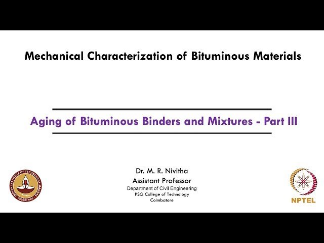 Aging of Bituminous Binders and Mixtures - Part III