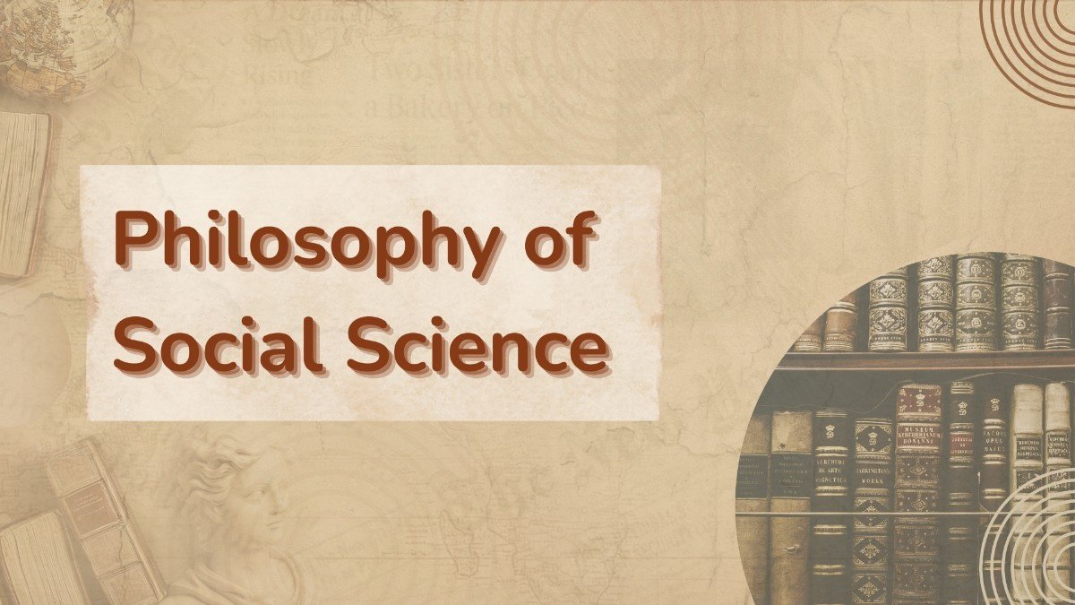 Philosophy of Social Science