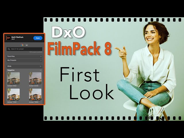 DxO FilmPack 8 Review - Real Film Looks, Time Warp, and Photoshop Integration Quick Guide