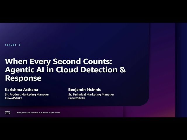 When Every Second Counts - Agentic AI in Cloud Detection and Response - TDR201
