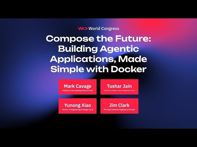 Compose the Future - Building Agentic Applications Made Simple with Docker