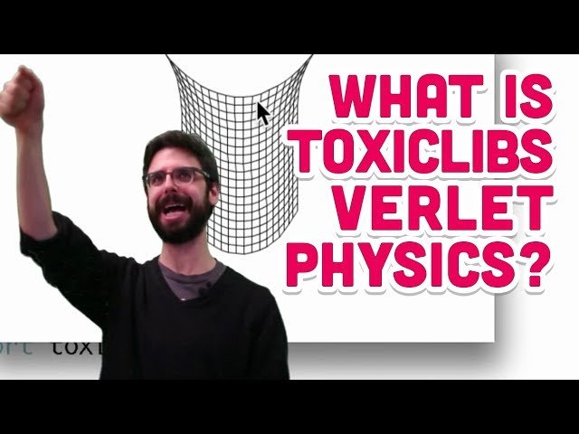 Toxiclibs Verlet Physics Tutorial Series