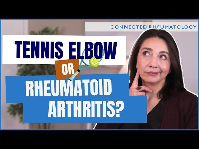 Is Your Tennis Elbow Actually Rheumatoid Arthritis? How to Tell the Difference