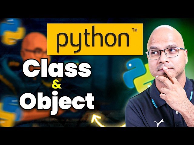 Class and Object in Python - Object-Oriented Programming Fundamentals