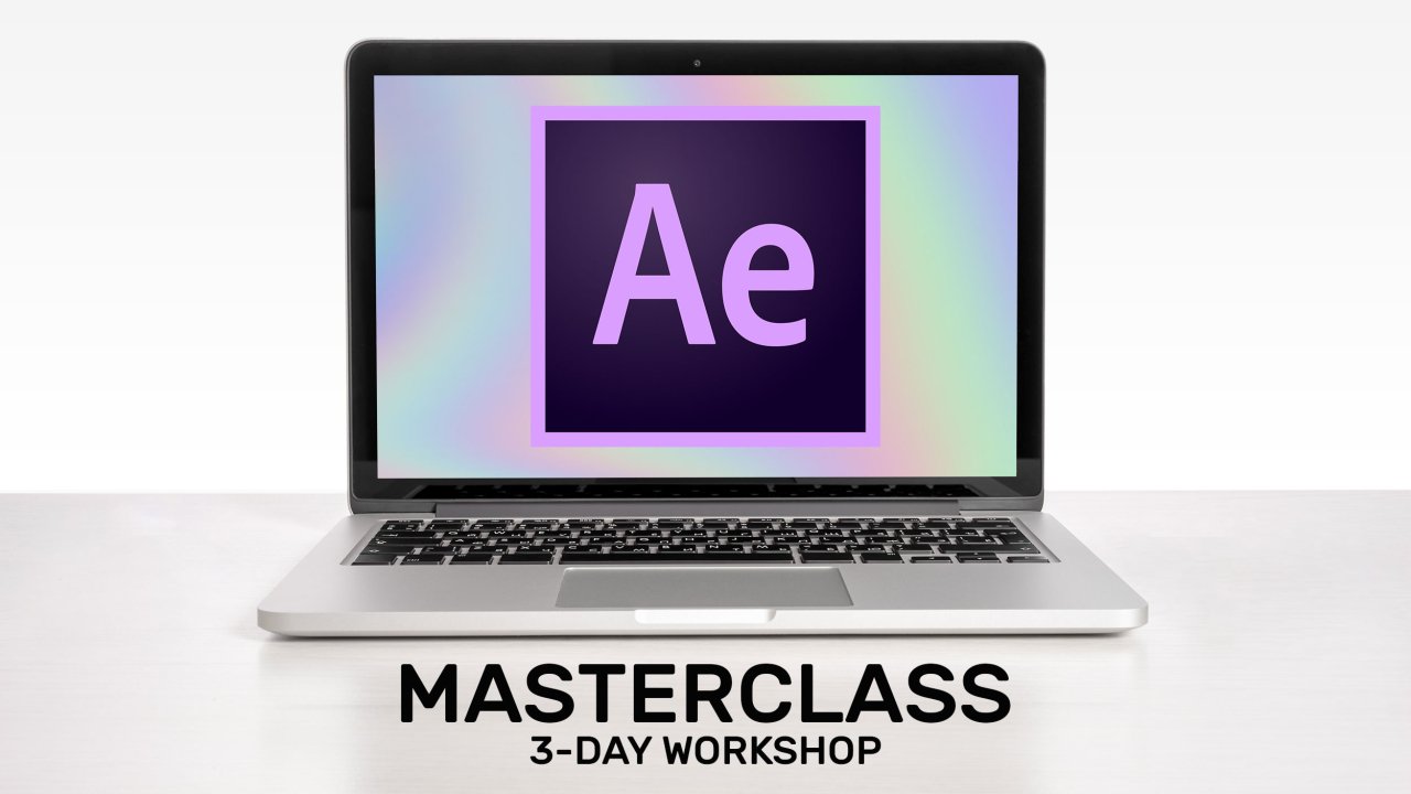 Adobe After Effects Masterclass (Live Online)