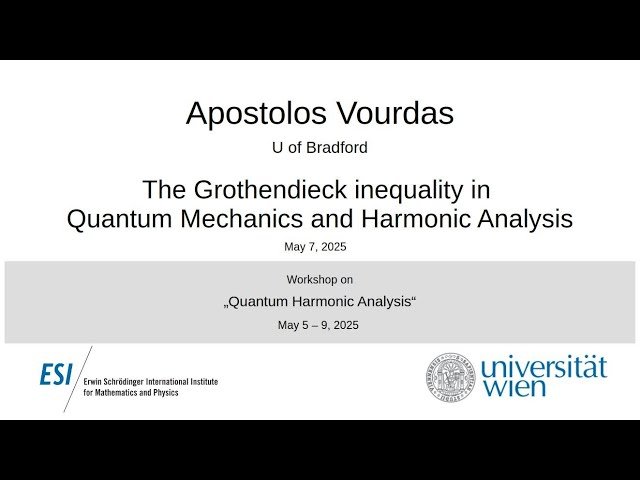 The Grothendieck Inequality in Quantum Mechanics and Harmonic Analysis