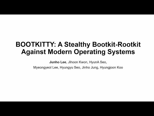 BOOTKITTY - A Stealthy Bootkit-Rootkit Against Modern Operating Systems