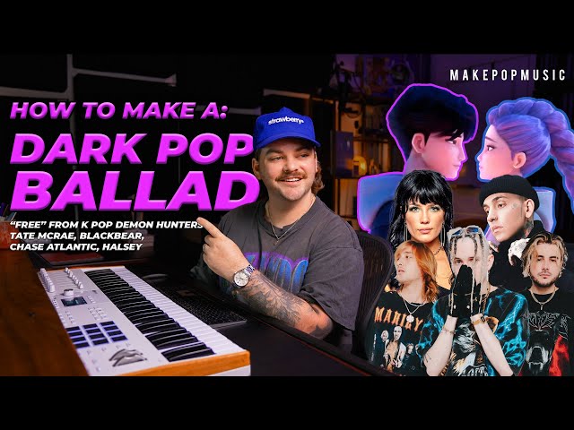 How to Make a Dark Pop Ballad - Chase Atlantic, Halsey, Blackbear Style