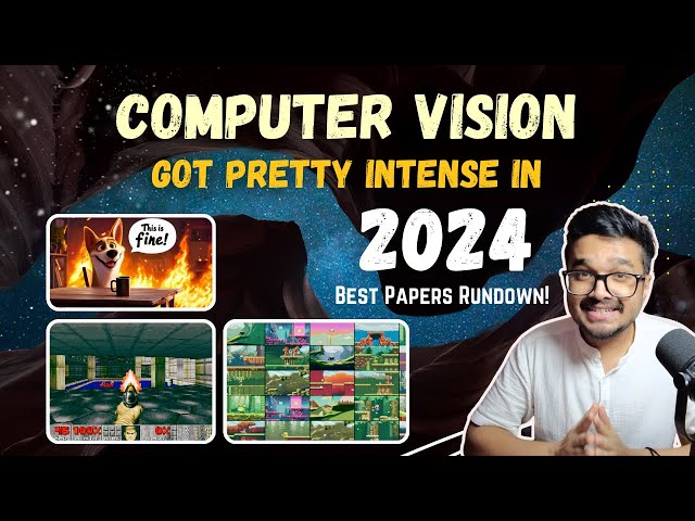 Best Computer Vision Research Papers of 2024 - A Comprehensive Analysis