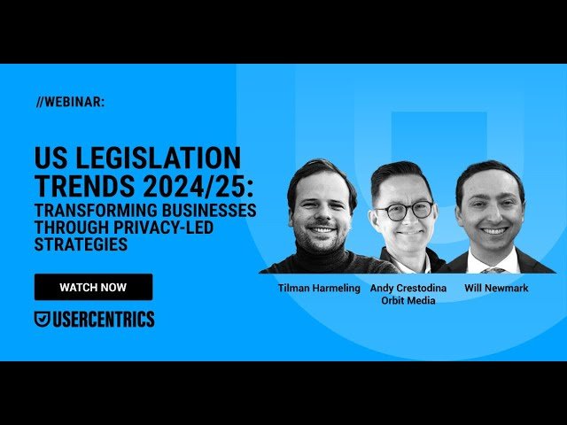 US Legislation Trends 2024/25 - Transforming Businesses Through Privacy-Led Marketing Strategies