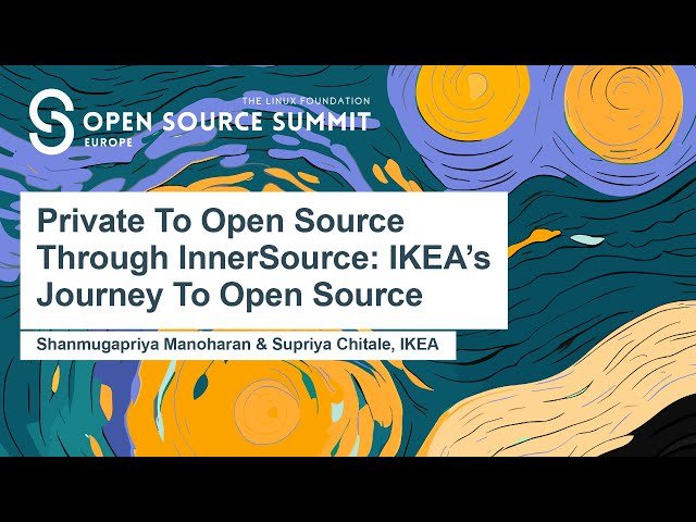 Private to Open Source Through InnerSource - IKEA's Journey to Open Source