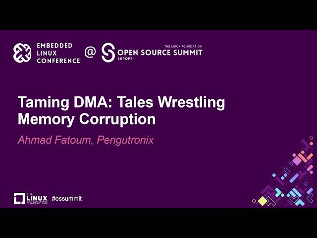 Taming DMA: Tales Wrestling Memory Corruption