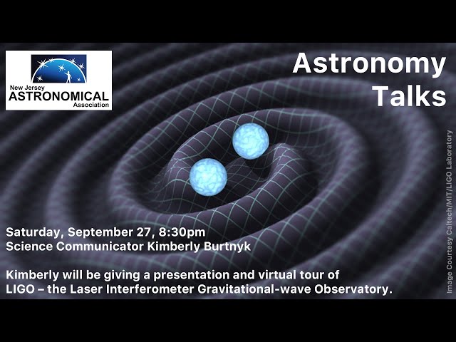 Science Communicator Presentation - LIGO Observatory Virtual Tour