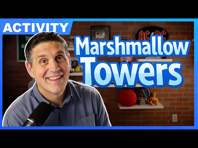 Marshmallow Towers - Business and Economics Classroom Activity