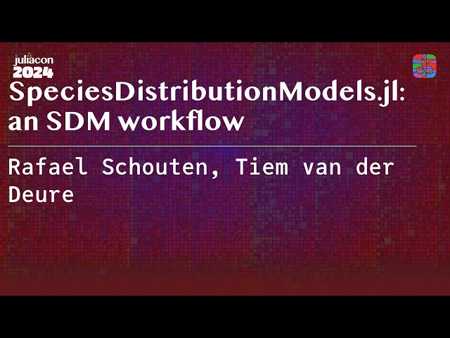SpeciesDistributionModels.jl - A Species Distribution Modeling Workflow in Julia