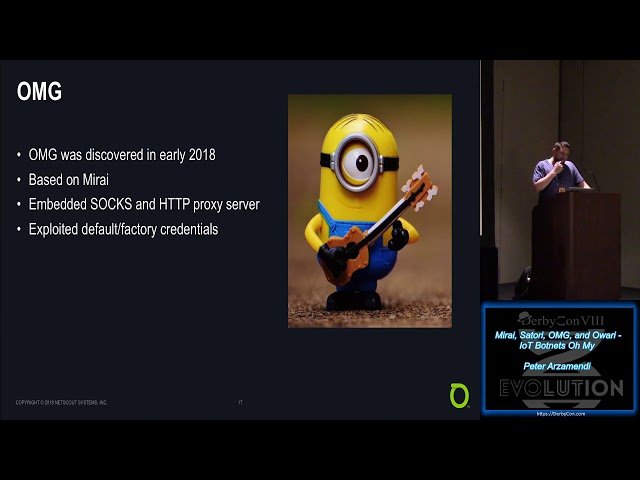 Stable 36 Mirai - Satori OMG and Owari IoT Botnets - Oh My