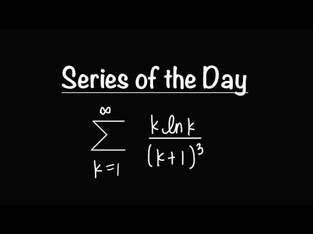 Which Convergence Test Do You Use - Series of the Day 10.30.25
