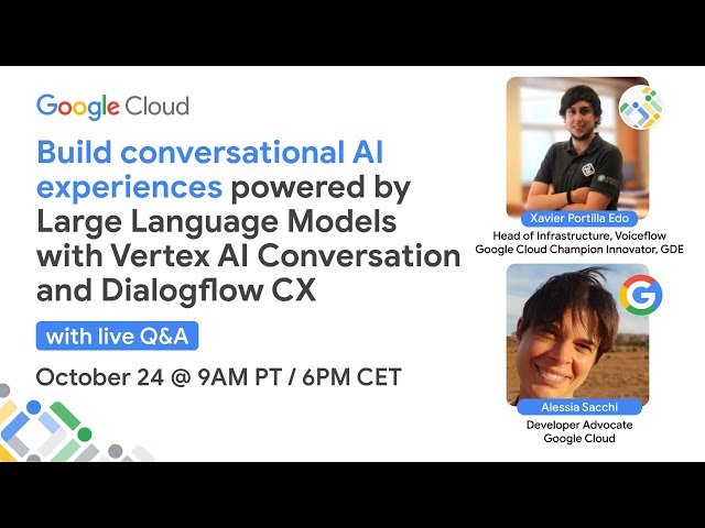 Building Conversational AI Applications with Vertex AI Conversation and Dialogflow CX
