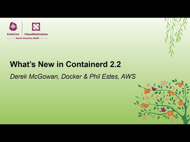 What's New in Containerd 2.2