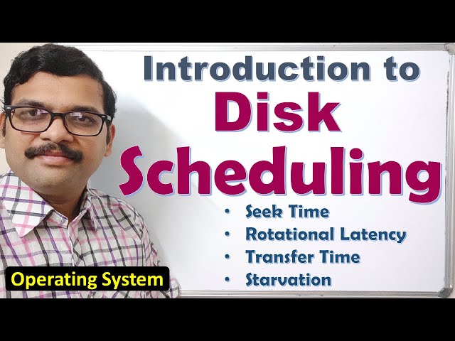 Introduction to Disk Scheduling in Operating System - Seek Time - Rotational Latency - Access Time