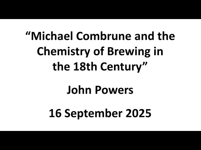Michael Combrune and the Chemistry of Brewing in the 18th Century