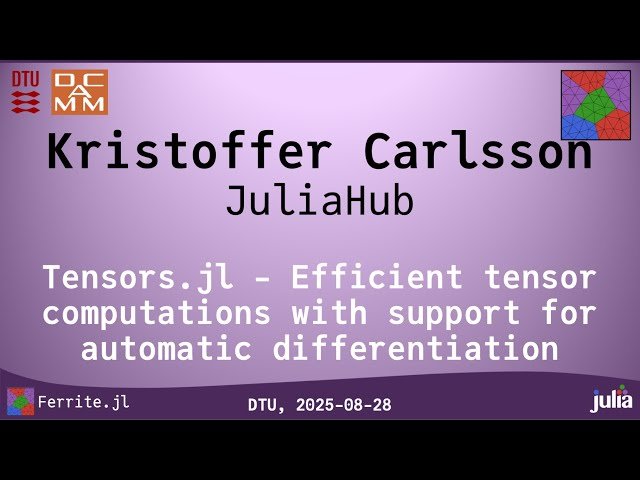 Tensors.jl - Efficient Tensor Operations and Automatic Differentiation in Julia