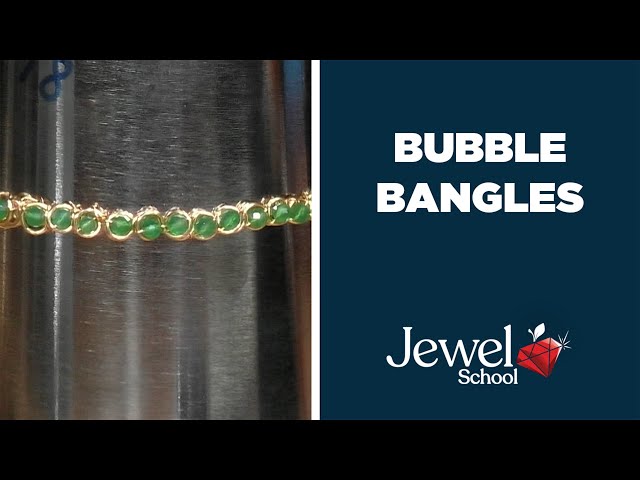 Bubble Bangles - Jewelry 101