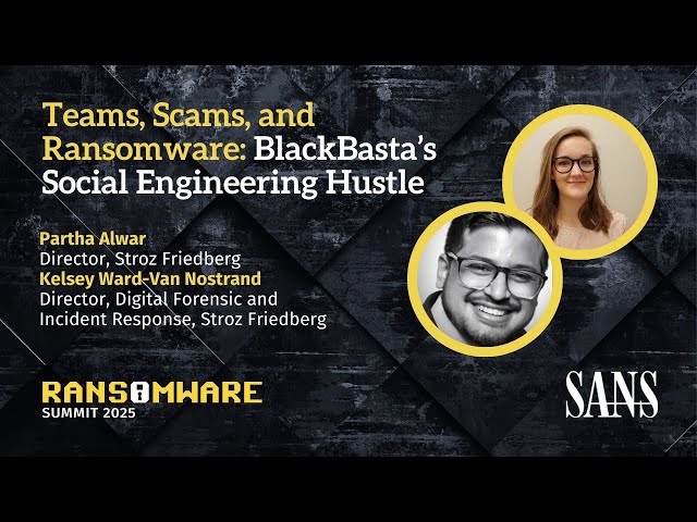 Teams, Scams, and Ransomware - BlackBasta's Social Engineering Hustle