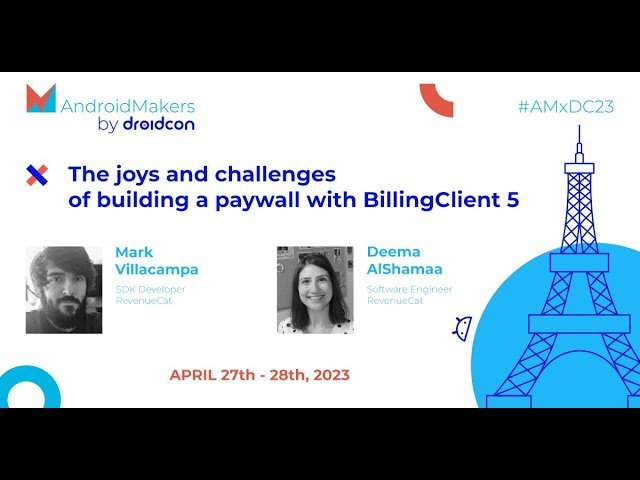 Building a Paywall with BillingClient 5 - Joys and Challenges
