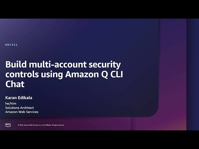 Build Multi-Account Security Controls Using Amazon Q CLI Chat