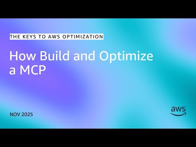 How to Build and Optimize a MCP - The Keys to AWS Optimization - S15 E5