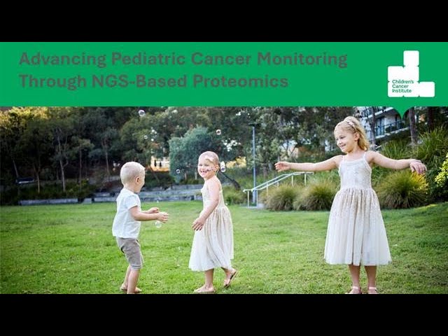 Advancing Pediatric Cancer Monitoring Through NGS-Based Proteomics