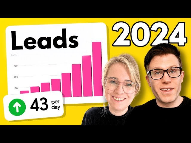 The Best Lead Generation Strategies for 2024